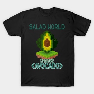 Salad World Choose Avocado Cool Avocado Gamer Level T-Shirt